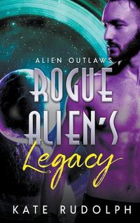 Cover image for Rogue Alien's Legacy
