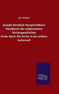 Cover image for Joseph Kardinal Hergenroethers Handbuch der allgemeinen Kirchngeschichte