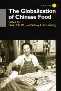 Cover image for The Globalization of Chinese Food