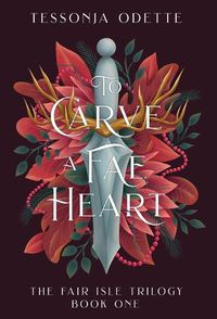 Cover image for To Carve a Fae Heart