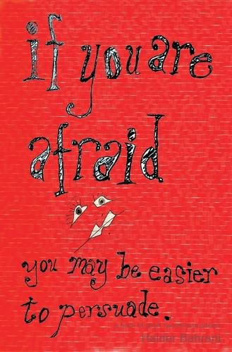 Cover image for If You Are Afraid You May Be Easier to Persuade