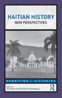 Cover image for Haitian History: New Perspectives