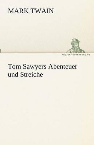 Cover image for Tom Sawyers Abenteuer und Streiche