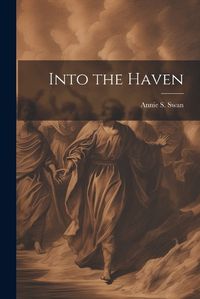 Cover image for Into the Haven