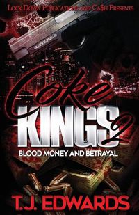 Cover image for Coke Kings 2: Blood Money and Betrayal