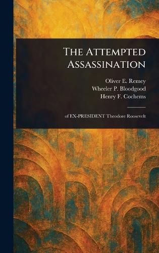 Cover image for The Attempted Assassination