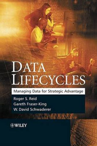 Cover image for Data Lifecycles: Managing Data for Strategic Advantage