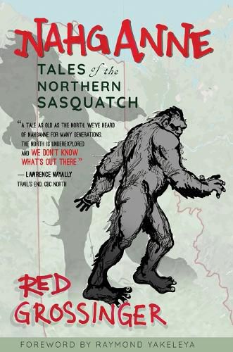 Nahganne: Tales of the Northern Sasquatch