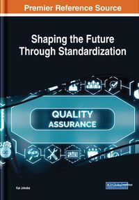 Cover image for Shaping the Future Through Standardization