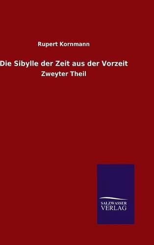 Cover image for Die Sibylle der Zeit aus der Vorzeit