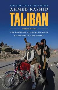 Cover image for Taliban: The Power of Militant Islam in Afghanistan and Beyond