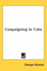 Cover image for Campaigning in Cuba