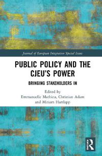 Cover image for Public Policy and the CJEU's Power: Bringing Stakeholders In