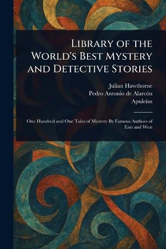 Cover image for Library of the World's Best Mystery and Detective Stories