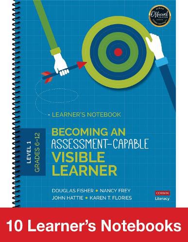 Becoming an Assessment-Capable Visible Learner, Grades 6-12, Level 1: 10-Pack: 10 Learner&#8242;s Notebooks