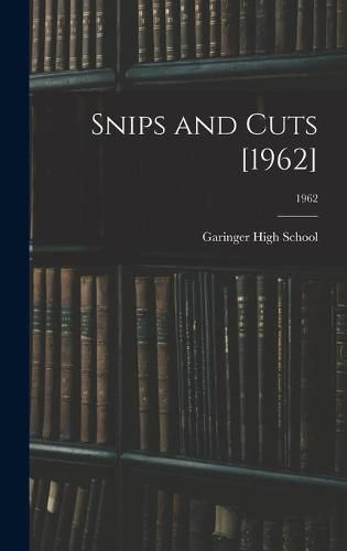 Cover image for Snips and Cuts [1962]; 1962