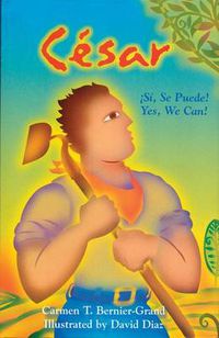Cover image for Cesar (Spanish ed): Si, se puede!