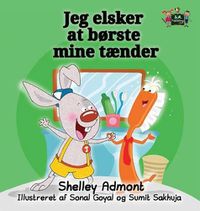 Cover image for I Love to Brush My Teeth: Danish Edition