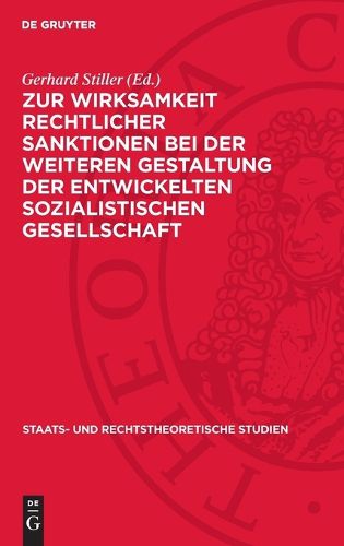 Cover image for Zur Wirksamkeit Rechtlicher Sanktionen Bei Der Weiteren Gestaltung Der Entwickelten Sozialistischen Gesellschaft
