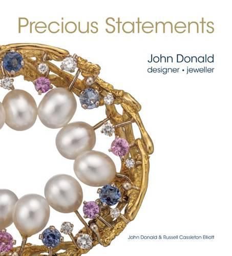 Precious Statements: John Donald: Designer & Jeweller