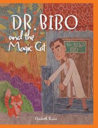 Cover image for Dr. Bibo and the Magic Cat