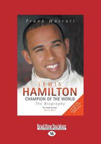 Cover image for Lewis Hamilton: Champion of the World: The Biography