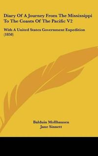 Cover image for Diary of a Journey from the Mississippi to the Coasts of the Pacific V2: With a United States Government Expedition (1858)