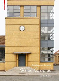 Cover image for Walter Gropius: Buildings and Projects