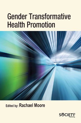 Cover image for Gender Transformative Health Promotion
