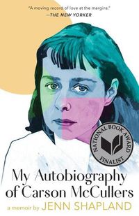 Cover image for My Autobiography of Carson McCullers: A Memoir