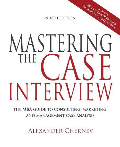 Cover image for Mastering the Case Interview, 9th Edition