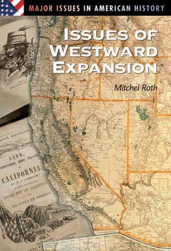 Cover image for Issues of Westward Expansion