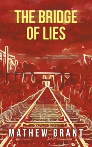 Cover image for The Bridge of Lies