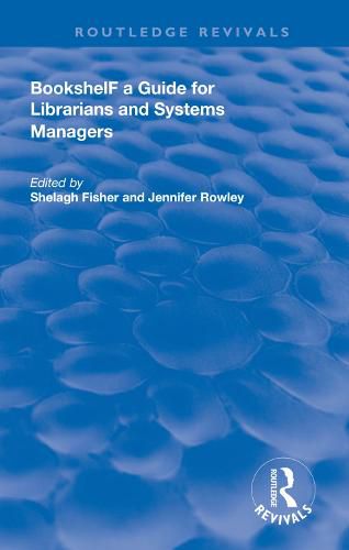 Bookshelf: a Guide For Librarians and System Managers