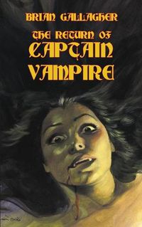 Cover image for The Return of Captain Vampire