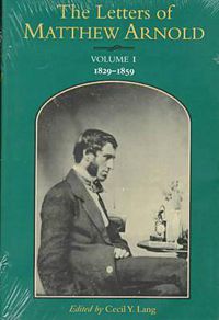 Cover image for The Letters of Matthew Arnold v. 1; 1829-59