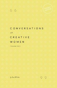 Cover image for Conversations with Creative Women: Volume 2 (Pocket edition)
