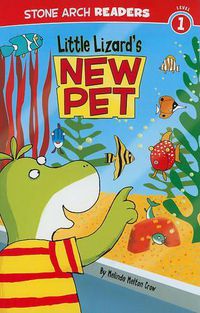 Cover image for Little Lizard's New Pet