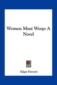 Cover image for Women Must Weep