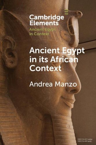 Cover image for Ancient Egypt in its African Context: Economic Networks, Social and Cultural Interactions