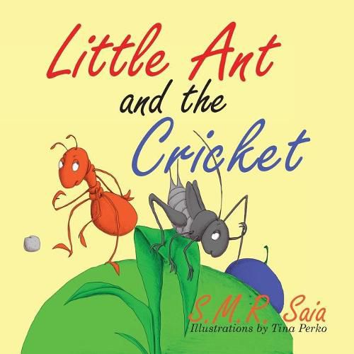 Cover image for Little Ant and the Cricket: You Can't Please Everyone