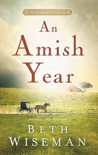 Cover image for An Amish Year: Four Amish Novellas