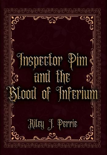 Cover image for Inspector Pim and the Blood of Inferium