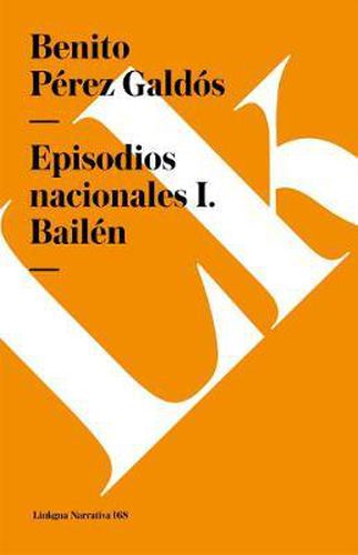 Cover image for Episodios nacionales I. Bailen