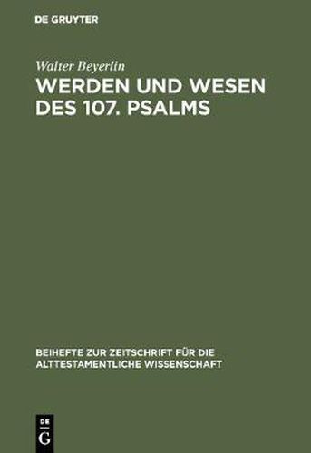 Cover image for Werden und Wesen des 107. Psalms