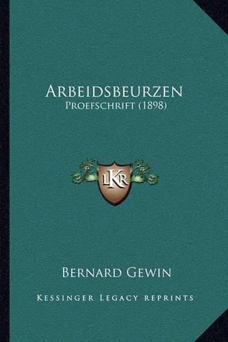 Cover image for Arbeidsbeurzen: Proefschrift (1898)