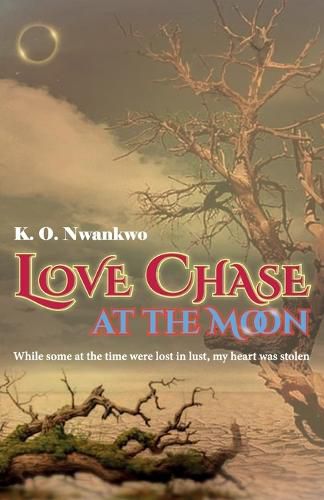 Love Chase at the Moon