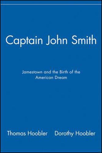 Cover image for Captain John Smith: Jamestown and the Birth of the American Dream