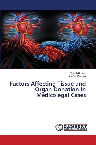 Factors Affecting Tissue and Organ Donation in Medicolegal Cases