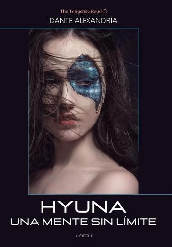 Cover image for Hyuna: Una mente sin limite